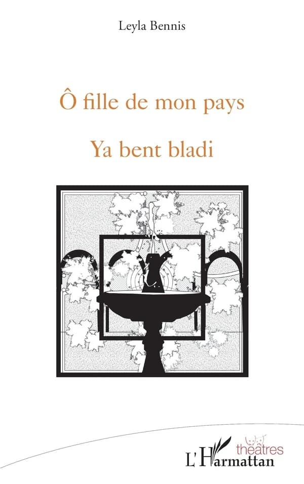 Ô fille de mon pays : ya bent bladi