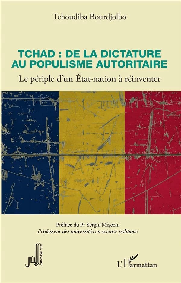 Tchad, de la dictature au populisme autoritaire : le périple d'un État-nation à réinventer