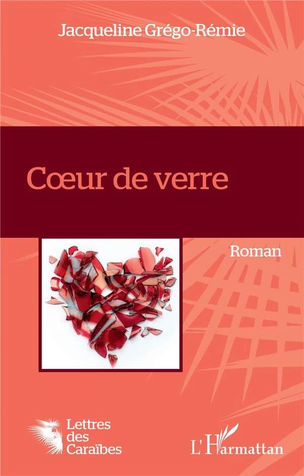 Coeur de verre : roman