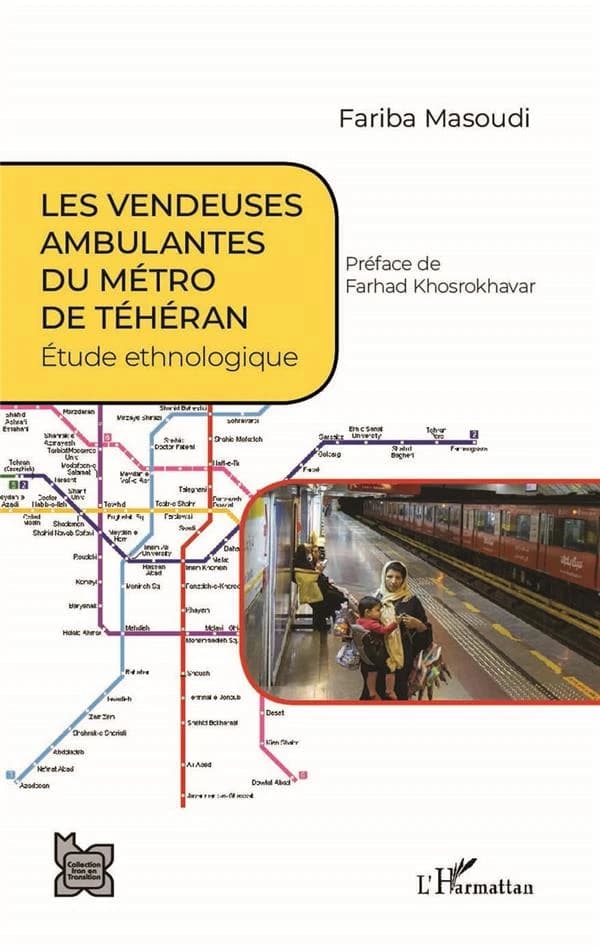 Les vendeuses ambulantes du métro de Téhéran : étude ethnologique