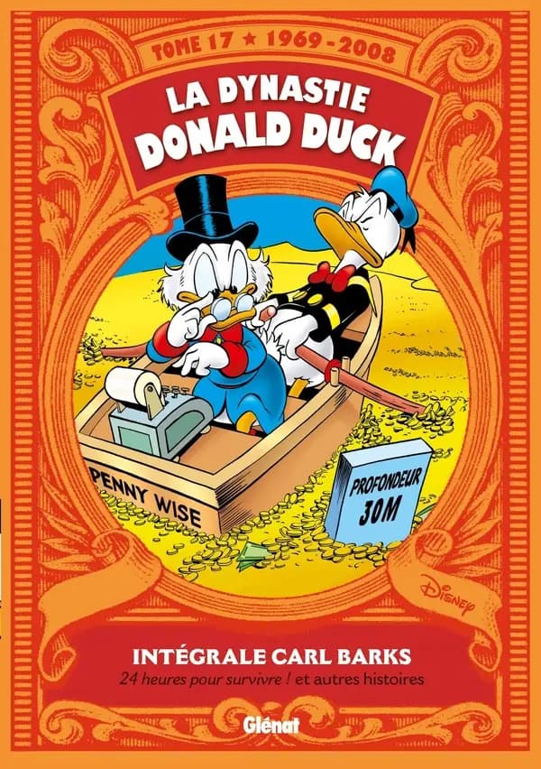 24 heures pour survivre : et autres histoires : 1969-2008 : intégrale Carl Barks
