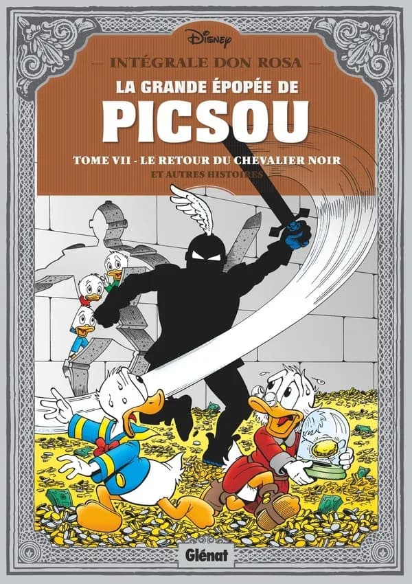Le retour du chevalier noir : et autres histoires : intégrale Don Rosa. 7