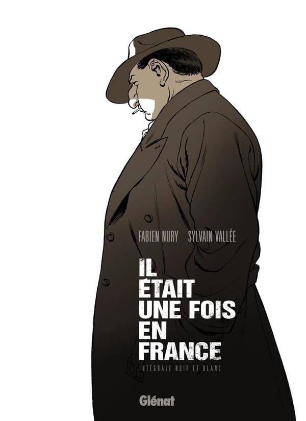 Il était une fois en France : intégrale noir et blanc