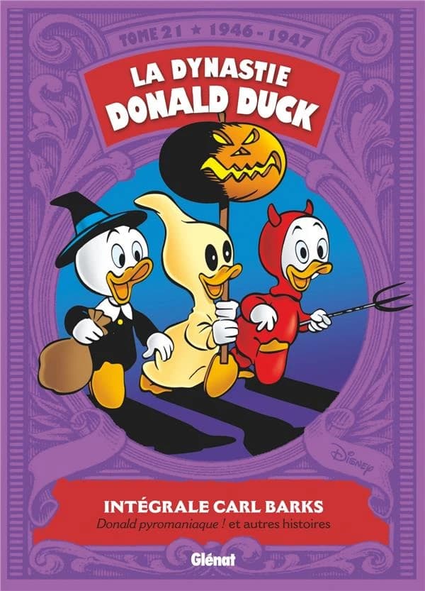 Donald pyromaniaque ! et autres histoires (1946 - 1947)