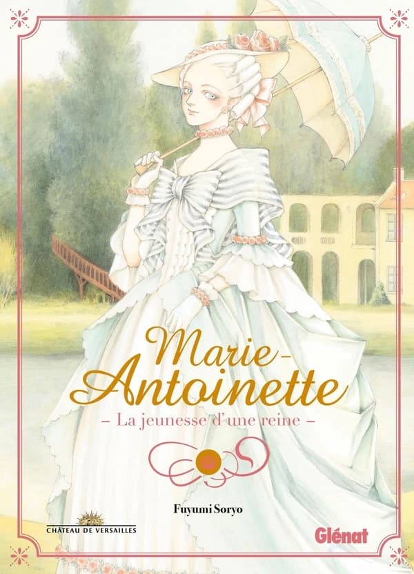 Marie-Antoinette : la jeunesse d'une reine