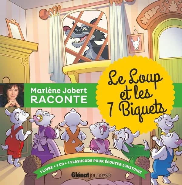 Le loup et les 7 biquets : d'après un conte traditionnel]