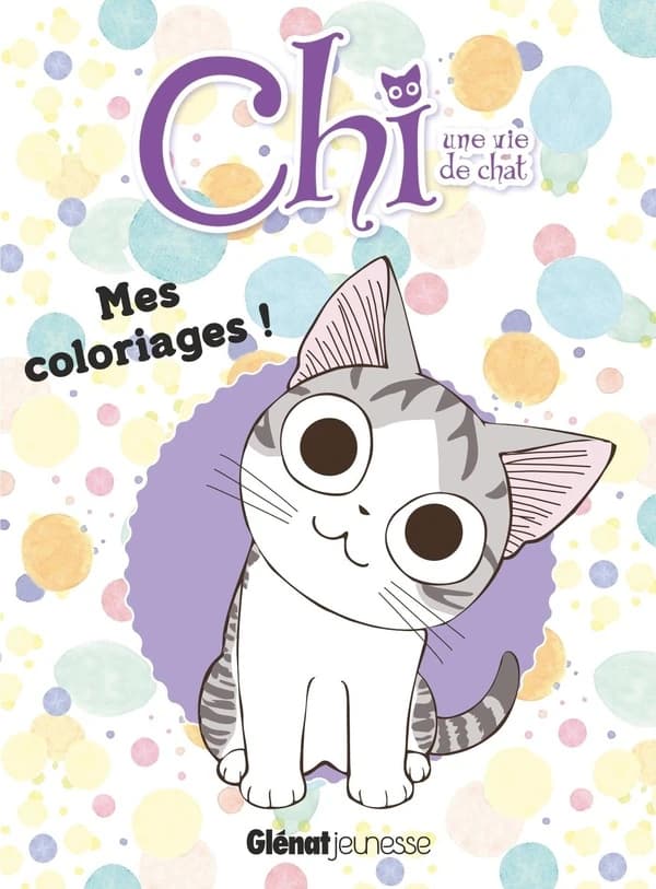 Chi, une vie de chat : Mes coloriages : [Album à colorier]