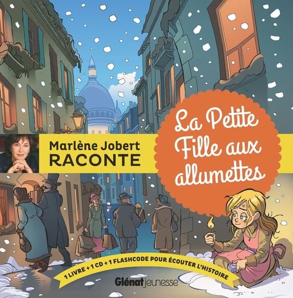 La petite fille aux allumettes : [d'après un conte traditionnel]