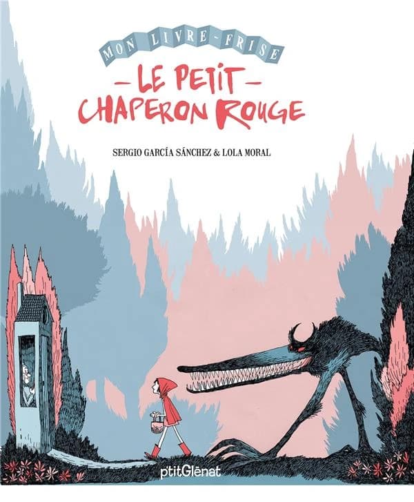 Le Petit Chaperon rouge : mon livre-frise