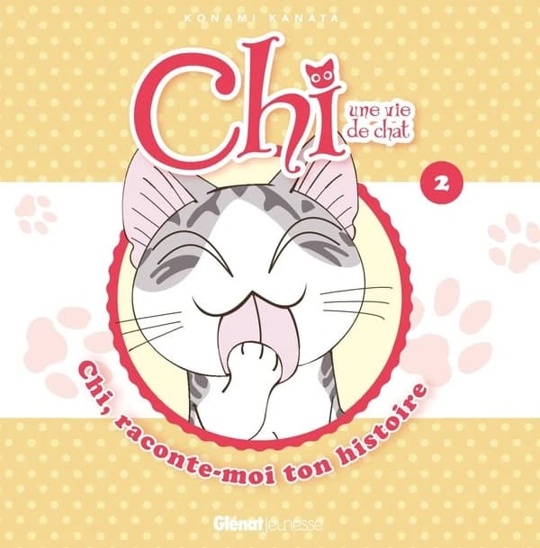 Chi, une vie de chat : Chi, raconte-moi ton histoire. 2