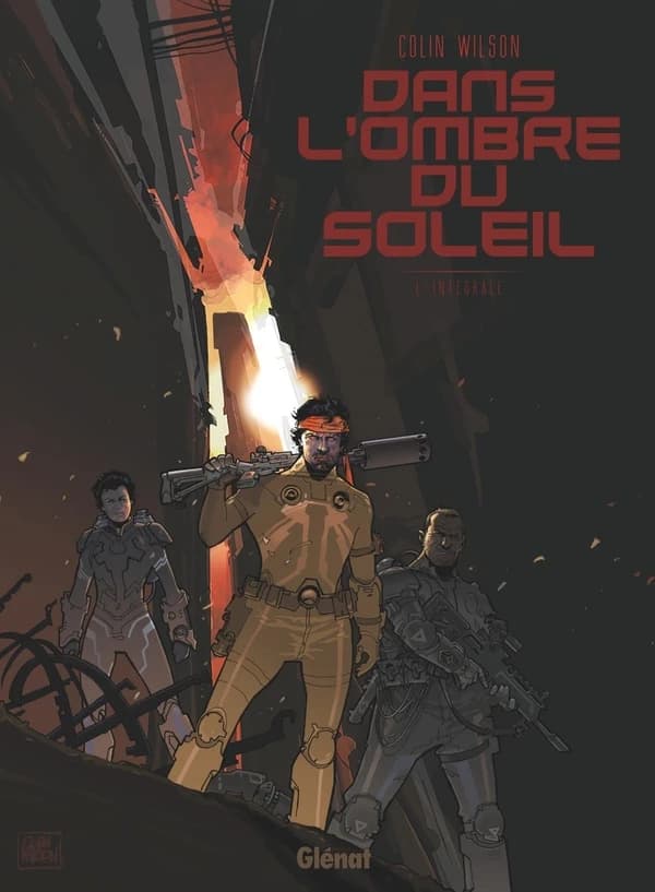 Dans l'ombre du soleil : intégrale