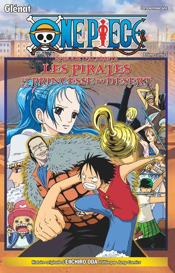 One piece, épisode d'Alabasta : les pirates et la princesse du désert
