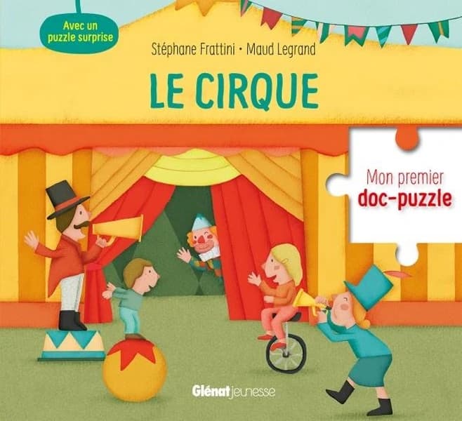 Le cirque : avec un puzzle surprise
