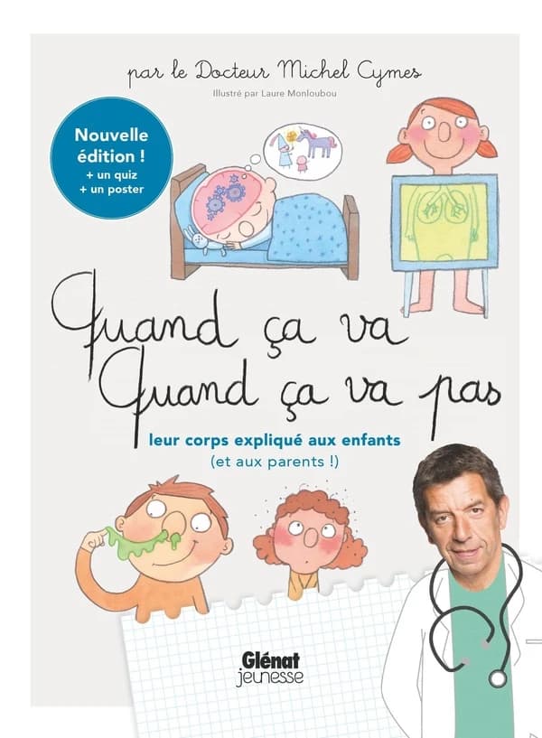 Quand ça va ! Quand ça va pas ? : leur corps expliqué aux enfants (et aux parents)