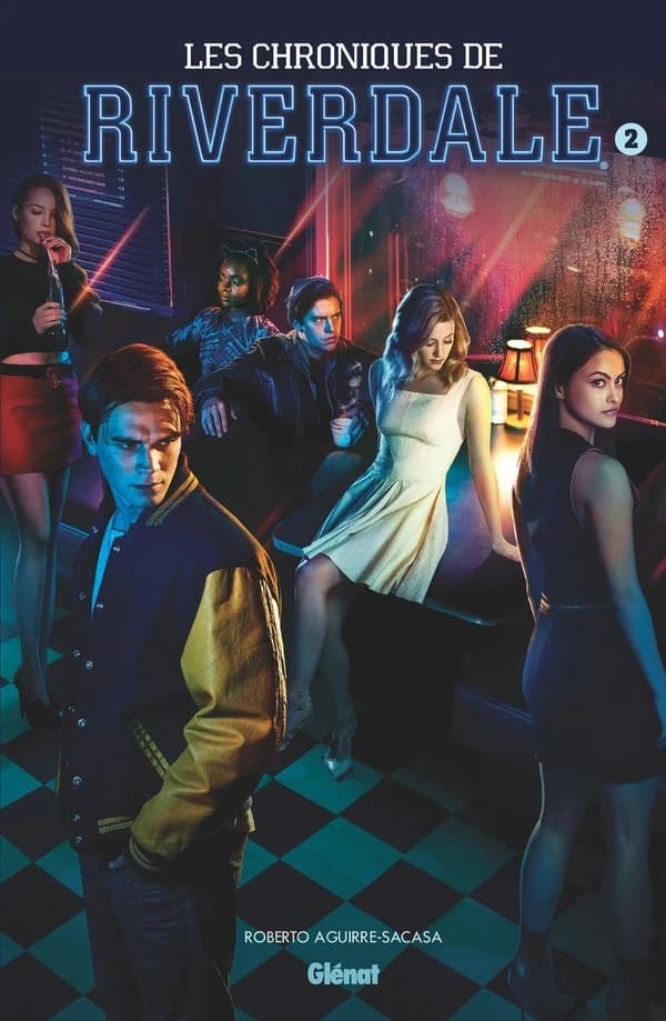 Les chroniques de Riverdale. 2