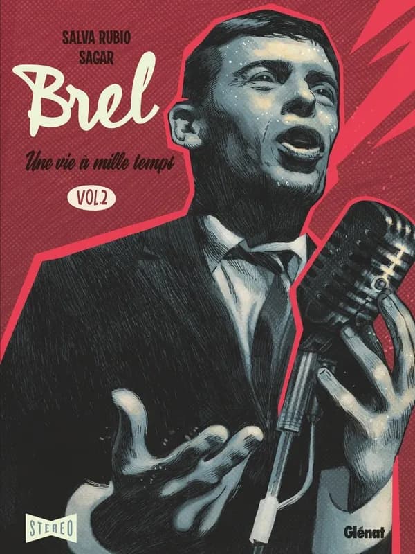 Brel : une vie à mille temps. Vol. 2, Ne me quitte pas