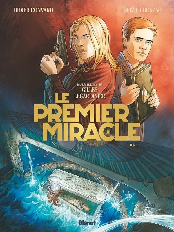 Le premier miracle. Tome 1