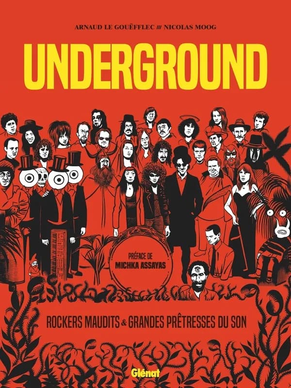 Underground : rockers maudits & grandes prêtresses du son
