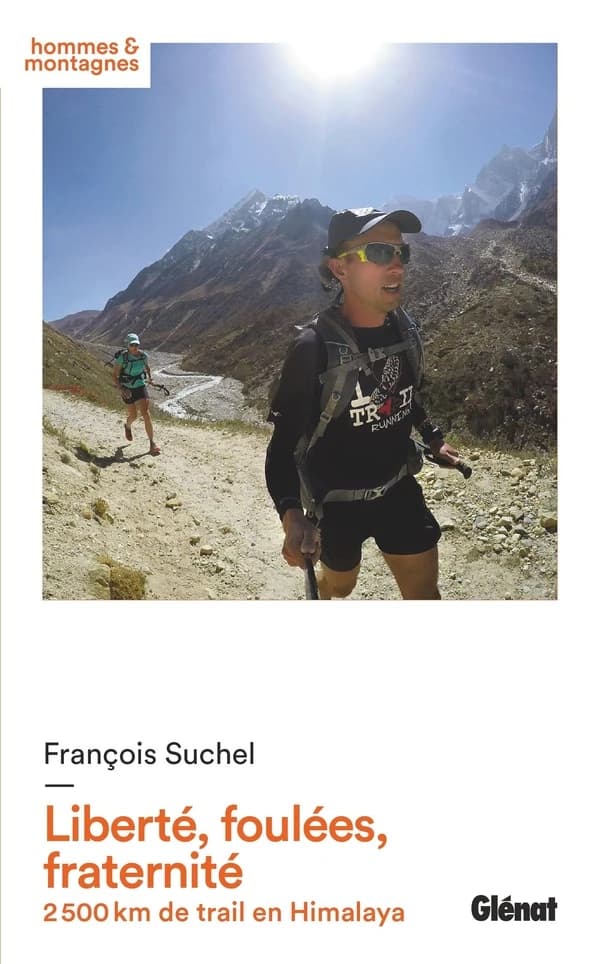 Liberté, foulées, fraternité : 2500 km de trail en Himalaya