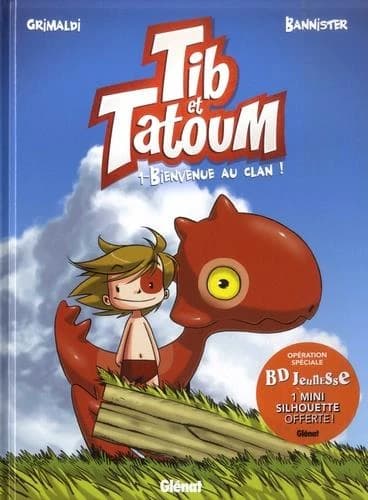 Bienvenue au clan ! : Opération spéciale BD Jeunesse : 1 mini silhouette offerte !