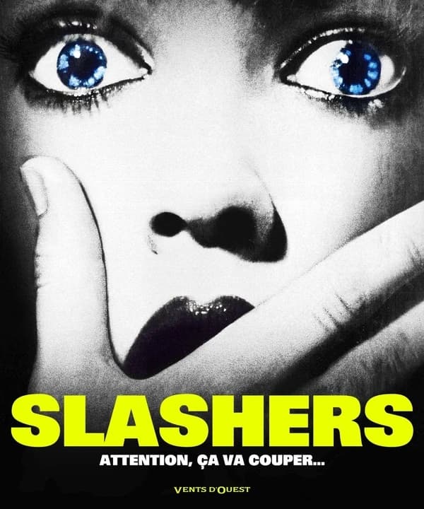 Slashers : attention, ça va couper