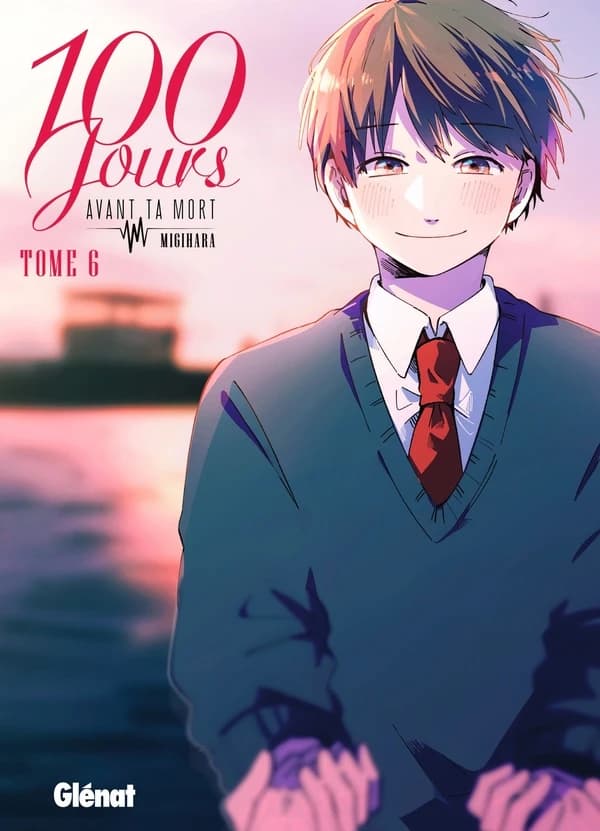 100 jours avant ta mort. Tome 6