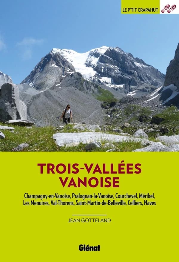 Trois-Vallées, Vanoise : Champagny-en-Vanoise, Pralognan-la-Vanoise, Courchevel, Méribel, Les Menuires, Val-Thorens, Saint-Martin-de-Belleville, Celliers, Naves