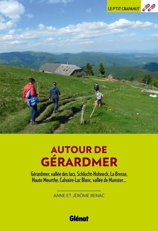 Autour de Gérardmer : Géradmer,vallée des Lacs, Schlucht-Hohneck, La Bresse, haute Meurthe, Calvaire lac Blanc, vallée de Munster...