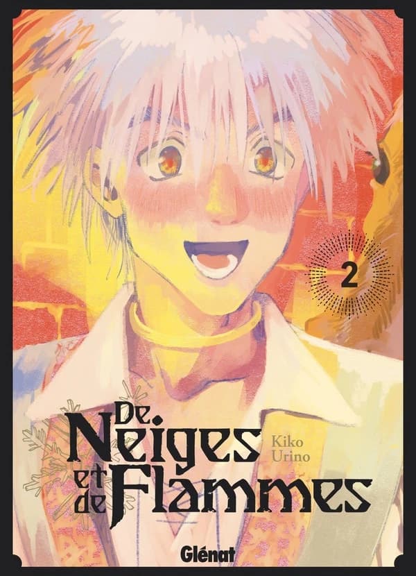 De neiges et de flammes. 2