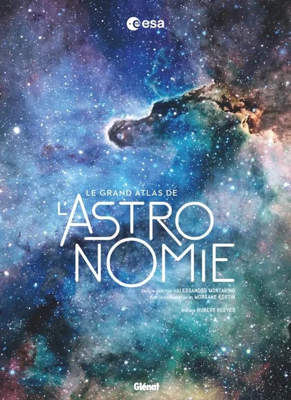 Le grand atlas de l'astronomie (Nouvelle éd. mise à jour et complétée) sous la direction d'Alessandro Mortarino ; avec la collaboration de Morgane Fortin ; préface, Hubert Reeves ; [traduit de l'italien par Karine Sachs et Virginie Thibaud]
