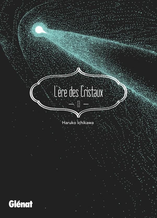 L'ère des cristaux. Tome 13