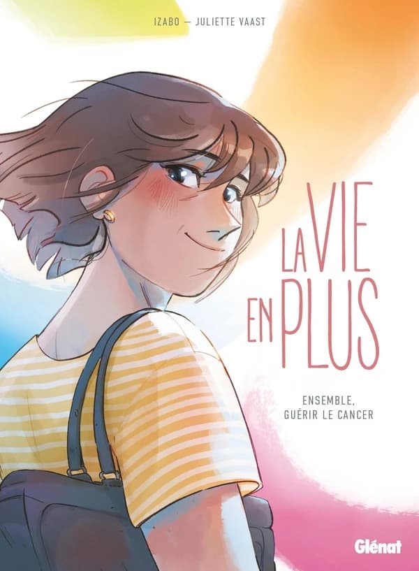 La Vie en plus : guérir le cancer