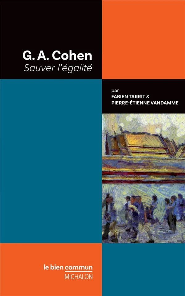 G. A. Cohen : sauver l'égalité