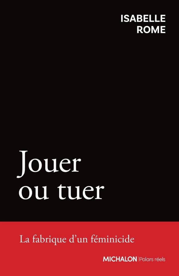 Jouer ou tuer : la fabrique d'un féminicide
