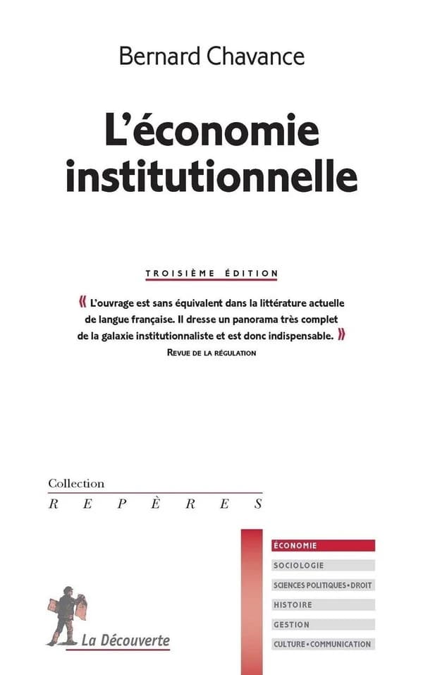 L'économie institutionnelle (3e éd.) Bernard Chavance