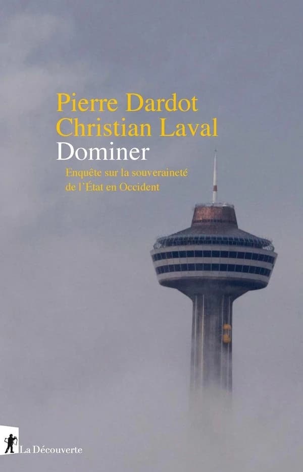 Dominer : Enquête sur la souveraineté de l'État en Occident