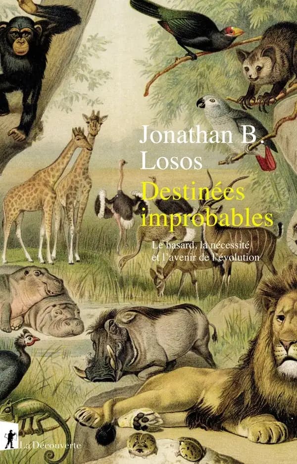 Destinées improbables : le hasard, la nécessité et l'avenir de l'évolution