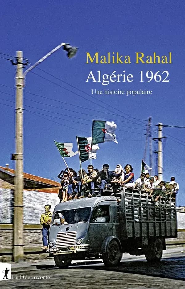 Algérie 1962 : Une histoire populaire