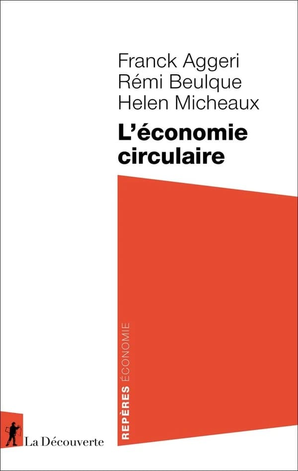 l'économie circulaire : Franck Aggeri Rémi beulque helen Micheaux