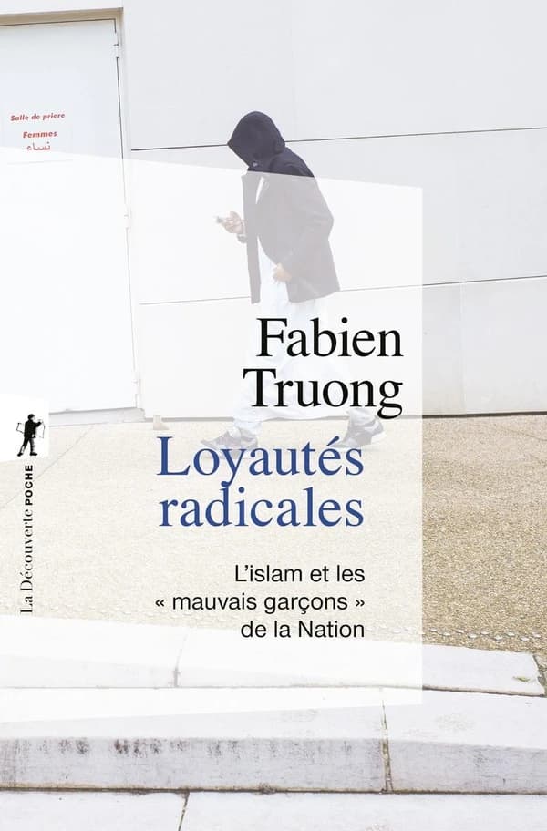 Loyautés radicales : l'islam et les mauvais garçons de la Nation
