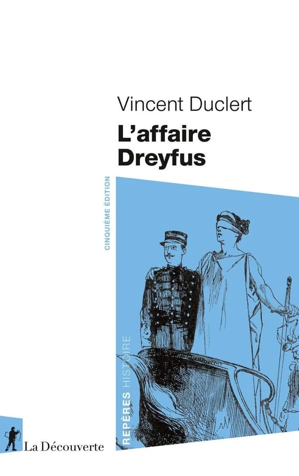 L'affaire Dreyfus (5e éd.) Vincent Duclert