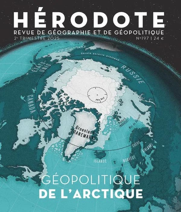 Revue Hérodote n.197 : Géopolitique de l'Arctique