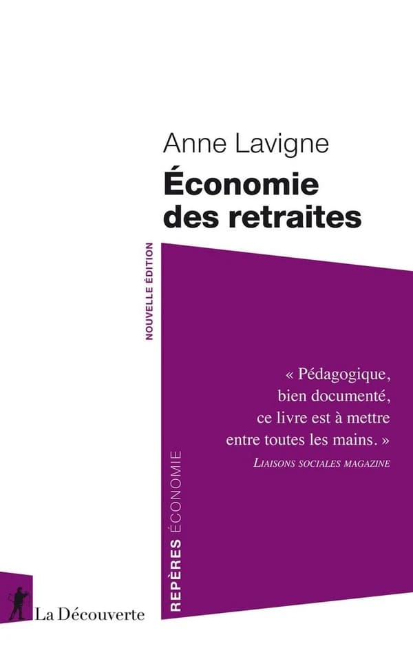 Économie des retraites (Nouvelle éd.) Anne Lavigne