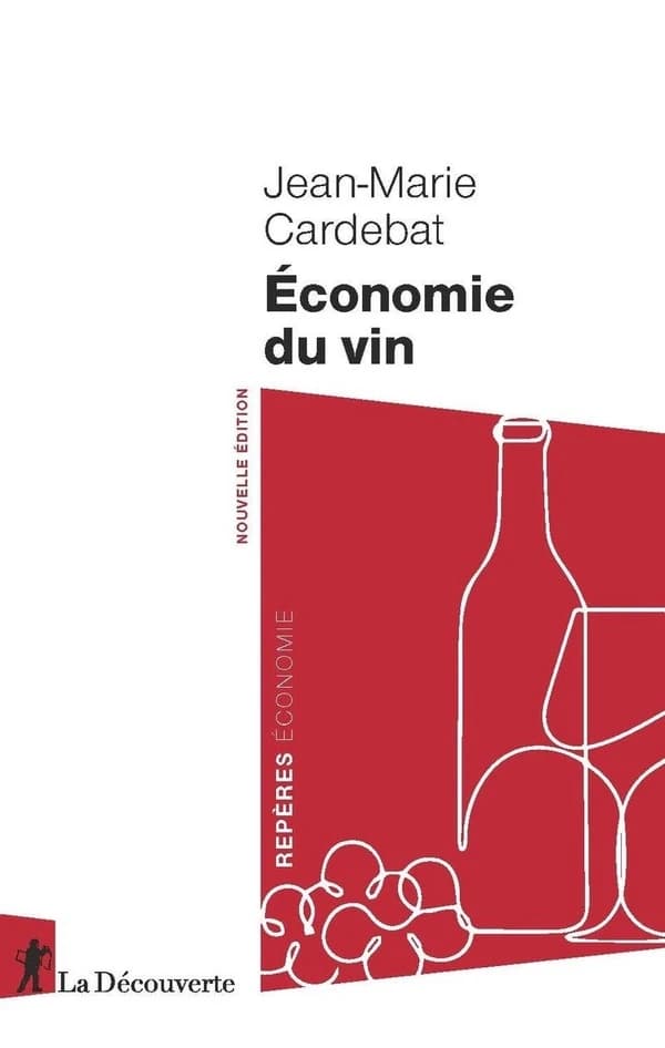 Économie du vin (Nouvelle éd.) Jean-Marie Cardebat