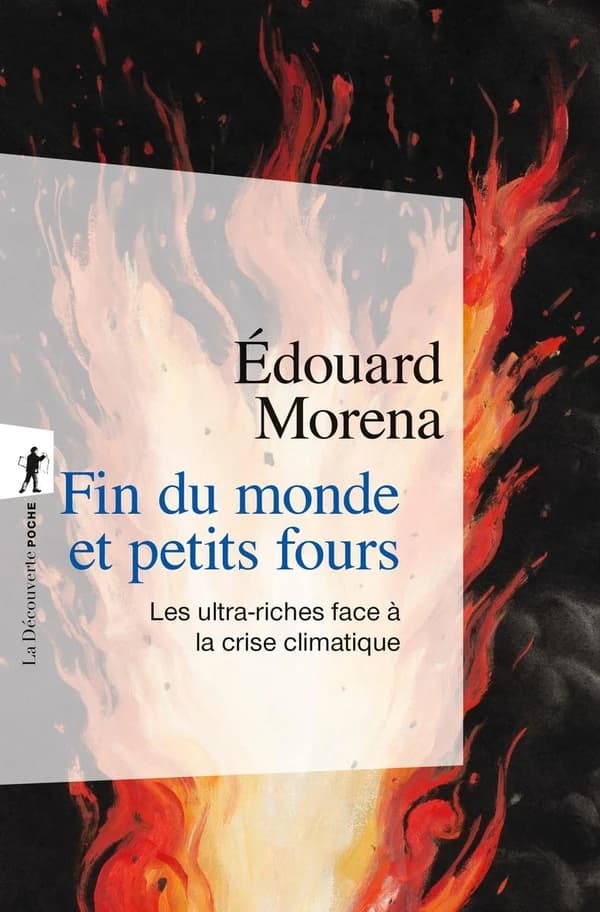 Fin du monde et petits fours - : Les ultra-riches face à la crise climatique