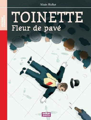 Toinette, fleur de pavé : 1856