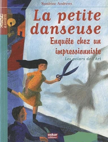 Le petite danseuse : enquête chez un impressionniste