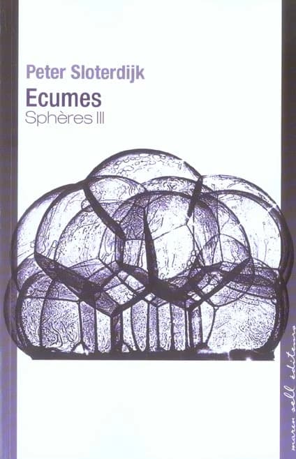 Écumes : sphérologie plurielle