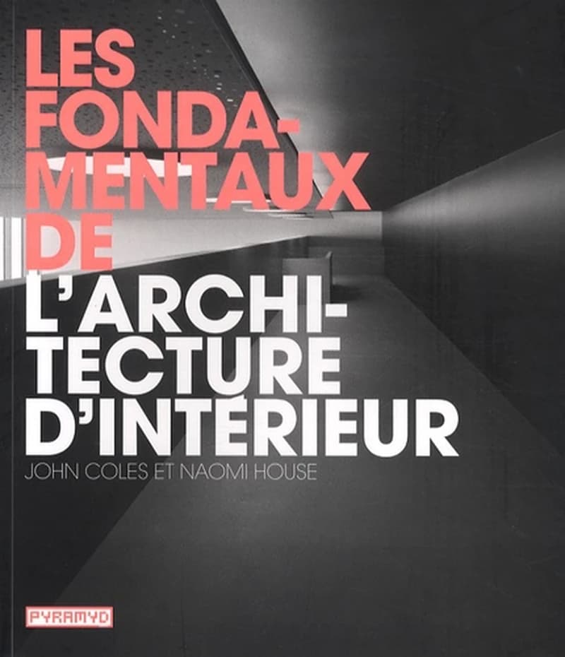 Les fondamentaux de l'architecture d'intérieur