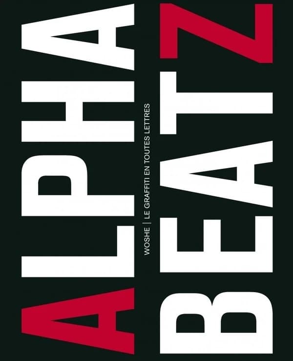 Alphabeatz : le graffiti en toutes lettres